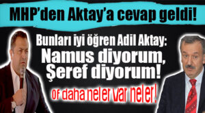 “HAKSIZ ÇIKARTILAN İŞÇİ YOK” DİYEN CHP’Lİ AKTAY’A MHP’DEN SERT CEVAP: “MİLLETİN AKLIYLA ALAY ETMEYİN!”