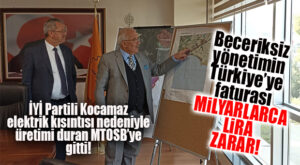 İYİ PARTİLİ KOCAMAZ’DAN ENERJİ KISINTISI YAPILAN MTOSB’YE ZİYARET: “ÜRETİMİ DURDURMAK ÜLKEYİ DURDURMAKTIR