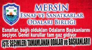 ESNAFLAR, GENEL KURULA DEVAM EDİYOR: SEÇİMLERİ TAMAMLANAN ODALARDA KİMLER BAŞKAN OLDU?