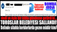 TOROSLAR BELEDİYESİ’NDE KUTU AÇILDI… İDDİALAR HAVADA UÇUŞUYOR!