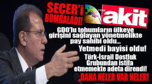 AKİT GAZETESİ SEÇER’İN TÜM SECERESİNİ ORTAYA DÖKTÜ! ŞOK İDDİALAR…