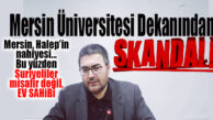 NİYET BELLİ OLDU: MERSİN’DEKİ SURİYELİLER MİSAFİR DEĞİL, EV SAHİBİYMİŞ!