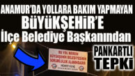 SEN MİSİN YOLLARI YAPMAYAN: ANAMUR BELEDİYE BAŞKANI KILINÇ’TAN SEÇER’E PANKARTLI GÖNDERME!