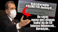 BİR ÇAĞRI DA MERSİN’DEN: “SU FATURASINDAKİ SAYAÇ OYUNU GERİ ALINMADAN FATURA ÖDEMEYİN!”