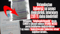 MESKİ ADETA DALGA GEÇTİ… SAYACI DEĞİŞTİRDİ 1 AY SONRA “DEĞİŞTİRECEĞİZ” DİYE HABER VERDİ! VATANDAŞ YARGI’YA GİDİYOR!
