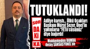 FLAŞ…FLAŞ…FLAŞ… ÜLKÜ OCAKLARI ESKİ İL BAŞKANI ÇAĞRI ÜNEL TUTUKLANDI!