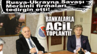 MTSO’DAN BANKALARLA “SAVAŞ DÖNEMİ” TOPLANTISI: “PLANLARIMIZI YENİDEN GÖZDEN GEÇİRMELİYİZ!”