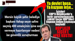 İÇİŞLERİ, SEÇER’E GERİ ADIM ATTIRDI, HDP KÖPÜRDÜ!