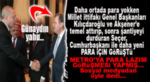 DAHA PARA BULMADAN GENEL BAŞKANLARA BOŞ TEMEL ATTIRMIŞTI! CHP’Lİ SEÇER CUMHURBAŞKANI ERDOĞAN İLE “METROYA PARA İÇİN” GÖRÜŞTÜ! GÜNAYDIN YAHU!