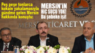 ADI SÜREKLİ UYUŞTURUCU SEVKİYATIYLA GÜNDEM OLAN MERSİN’E BAKAN MUŞ YORUMU: “MERSİN’İN KABAHATİ YOK!”