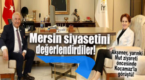 FLAŞ GELİŞME… İYİ PARTİ LİDERİ AKŞENER MUT ZİYARETİ ÖNCESİ BURHANETTİN KOCAMAZ’LA DURUM DEĞERLENDİRMESİ YAPTI!
