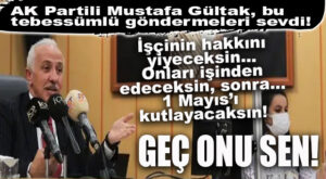 1 MAYIS İŞÇİ BAYRAMINI İŞÇİ KIYIMI REKORU KIRAN SEÇER’İN KUTLAMASINA GÜLTAK’TAN “ÜSTÜ KAPALI” YENİ GÖNDERME: