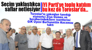 İYİ PARTİ MERSİN’DE HIZ KESMİYOR: BU KEZ TOROSLAR’DA TOPLU KATILIM!