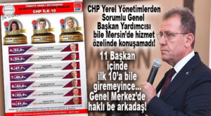 CHP’Lİ 10 BELEDİYE BAŞKANI, ANKETLERDE DİP YAPAN MERSİN’DE SEÇER’İN EV SAHİPLİĞİNDE BULUŞTU!