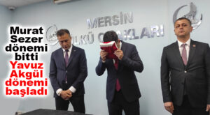 FLAŞ GELİŞME… MERSİN ÜLKÜ OCAKLARI BAŞKANI DEĞİŞTİ!