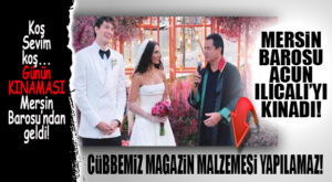 MERSİN BAROSU, ACUN ILICALI’YA KIZDI: “CÜBBEMİZ, MAGAZİN MALZEMESİ YAPILAMAZ!”