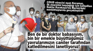 KOCAMAZ’DAN COVİD SONRASI İLK ZİYARET SAĞLIK CAMİASINA: KATLEDİLEN DOKTOR İÇİN BAŞSAĞLIĞINA GİTTİ!