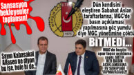 SANSASYON BEKLEYENLER AMA İLK CHP’Lİ SEMRA KABASAKAL TOPLANSIN: SEÇER, KENDİSİNE MUHALİF AÇIKLAMALARA İZİN VEREN MGC YÖNETİMİNE ÇÖKTÜ! DEMOKRATMIŞ, YERSEN…