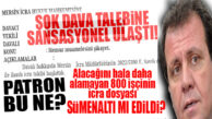 BOMBA GELİŞME: BÜYÜKŞEHİR’DEN ALACAĞI OLAN 800 İŞÇİNİN DOSYASI İCRA DAİRESİNDE ÖZELLİKLE Mİ BEKLETİLİYOR? DAVA BAŞVURUSUNDA BULUNULDU