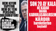 SEÇER MİLLİYETÇİLERİ KIYARKEN, KENDİSİ DE KADROLAŞMA PEŞİNDE! 90 İŞÇİ ALIMI İÇİN BAŞVURULARI TAMAMLADI!