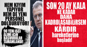 SEÇER MİLLİYETÇİLERİ KIYARKEN, KENDİSİ DE KADROLAŞMA PEŞİNDE! 90 İŞÇİ ALIMI İÇİN BAŞVURULARI TAMAMLADI!