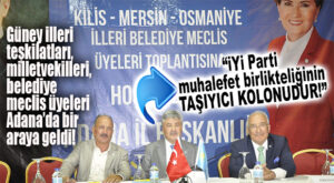 “İYİ PARTİ MUHALEFET BİRLİKTELİĞİNİN TAŞIYICI KOLONU NİTELİĞİNDEDİR!” İYİ PARTİ YEREL YÖNETİMLER İSTİŞARE TOPLANTISI ADANA’DA YAPILDI