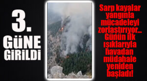 TOPAŞIR MEVKİSİNDEKİ YANGIN 3. GÜNÜNDE… HAVADAN MÜDAHALE YENİDEN BAŞLADI