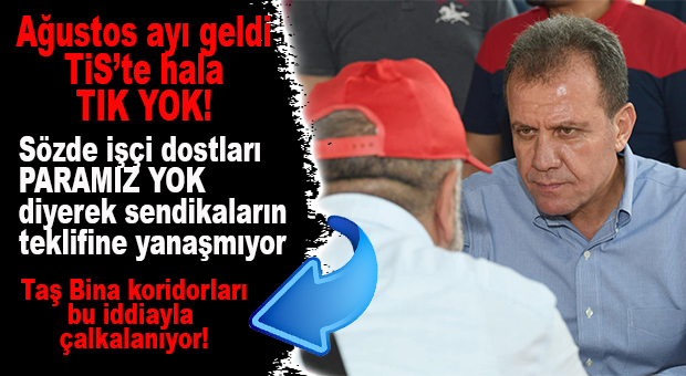 FLAŞ İDDİA: CHP’Lİ BÜYÜKŞEHİR, TİS’E YANAŞMIYOR! SENDİKALARIN MAAŞ TEKLİFLERİNE RET ÜSTÜNE RET!