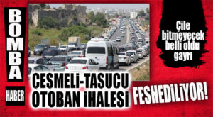 MORAL BOZAN HABER: ÇEŞMELİ-TAŞUCU OTOYOL İHALESİ FESHEDİLİYOR!
