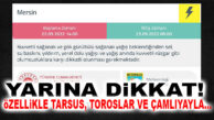 SONBAHAR GELDİ: MERSİN’E İLK SAĞANAK UYARISI!