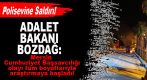 SON DAKİKA! ADALET BAKANI AÇIKLADI: BAŞSAVCILIK SORUŞTURMA BAŞLATTI