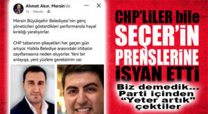 SEÇER’İN PRENSLERİNE CHP İÇİNDEN DE TEPKİ GELMEYE BAŞLADI… HAYIRDIR İNŞALLAH