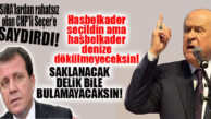 MHP LİDERİ BAHÇELİ CHP’Lİ SEÇER’E VERDİ, VERİŞTİRDİ: “HASBELKADER SEÇİLDİN AMA…”
