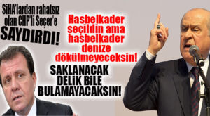 MHP LİDERİ BAHÇELİ CHP’Lİ SEÇER’E VERDİ, VERİŞTİRDİ: “HASBELKADER SEÇİLDİN AMA…”