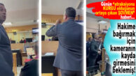 CHP’Lİ ALİ MAHİR’İN “ŞOV” İÇİN “HAKİMİN ÜSTÜNE YÜRÜDÜĞÜ” ORTAYA ÇIKTI! BAĞIRMAK İÇİN KAMERALARIN KAYDA GİRMESİNİ BEKLEMİŞ!