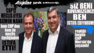CHP MERSİN’DE “KOVAMAZSINIZ, BEN GİDERİM!” İSTİFASI: DİSİPLİNE SEVK EDİLEN CHP’Lİ MECLİS ÜYESİ İSTİFA ETTİ!