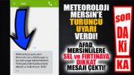 SON DAKİKA… AFAD MERSİNLİLERİ UYARDI: FIRTINA VE SEL GELİYOR, DİKKATLİ OLUN!