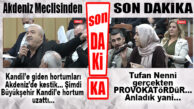 SON DAKİKA… MHP’Lİ NENNİ VE HDP’Lİ ARSLAN ARASINDA “KANDİL-PROVOKATÖR” ATIŞMASI…