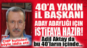 BU KULİS DE CHP’DEN: AKTAY BU 40’IN İÇİNDE VE İSTİFA SÜRECİ BAŞLADI