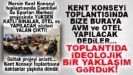 KENT KONSEYİ TOPLANTISINDA ÇAMLIBEL PROJESİ İÇİN ANLATILANLAR YALAN ÇIKTI! GÜLTAK PROJE DETAYLARINI ANLATTI!