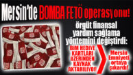 FETÖ FİNANS DESTEĞİNİ “BİM” KARTLARI” ÜZERİNDEN YAPMAYA BAŞLAMIŞ! MERSİN’DE BOMBA OPERASYON…