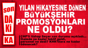 BÜYÜKŞEHİR MEMUR VE İŞÇİSİNİN MERAKLA BEKLEDİĞİ PROMOSYON ÖDEMESİ NE OLDU? İŞTE SON BİLGİLER…