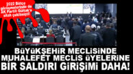 MECLİS ÜYELERİNE YENİ SALDIRI… CUMHUR İTTİFAKI MECLİS ÜYELERİNE SALDIRAN “PERSONELLER” KİM?
