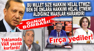 BOMBA… CUMHURBAŞKANI ERDOĞAN’IN “HAKKIMI HELAL ETMEM” LİSTESİNDE MERSİN’DEN 2 İSİM DE VAR!