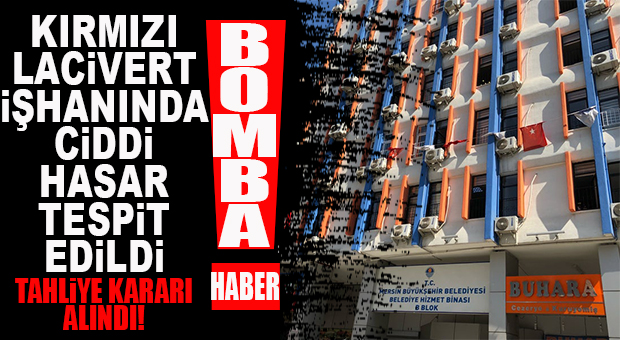 FLAŞ GELİŞME… DEPREMDE HASAR ALDIĞI TESPİT EDİLEN KIRMIZI-LACİVERT İŞHANI BOŞALTILIYOR!