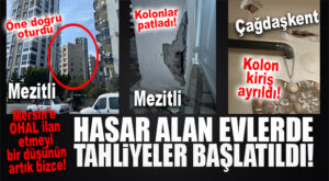 BOMBA GELİŞME: MERSİN’DE BOZUK YAPILAR İLK SALLANTIDA FİRE VERMEYE BAŞLADI… BAZI EVLERDE TAHLİYELER VAR!