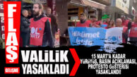FLAŞ GELİŞME… VALİLİK, KIZILAY PROTESTOSU SONRASI HAREKETE GEÇTİ: TOPLANTI VE YÜRÜYÜŞLER YASAKLANDI