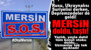 UZMANLAR MERSİN’İ UYARDI: KAPASİTE AŞTI, TÜM KONUT STOKU DOLDU, RİSK ARTIYOR!