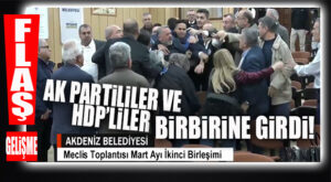 FLAŞ GELİŞME… AKDENİZ BELEDİYE MECLİSİNDE KAVGA ÇIKTI… OTURUM 14.30 ERTELENDİ