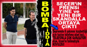 SEÇER’İN PRENSİ İLE İLGİLİ YENİ SKANDAL İDDİA… DEPREMDE 6 YAKININI KAYBEDEN İŞÇİYİ, GELEN TAZİYE TELEFONLARININ ÇOKLUĞU NEDENİYLE İŞTEN ATTIRDI!